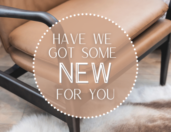 Have We Got Some NEW For You: Our New Furniture To Revamp Your Space